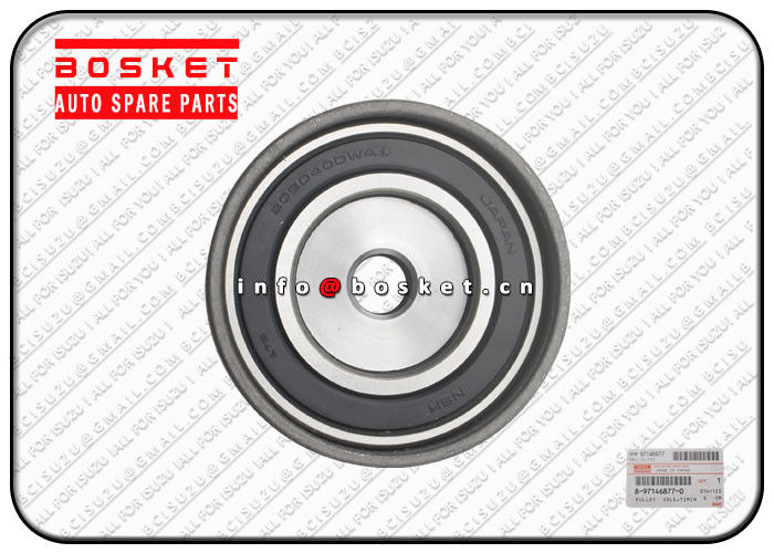 8971468771 8-97146877-1 Timing Idle Pulley For ISUZU UCS25 6VD1