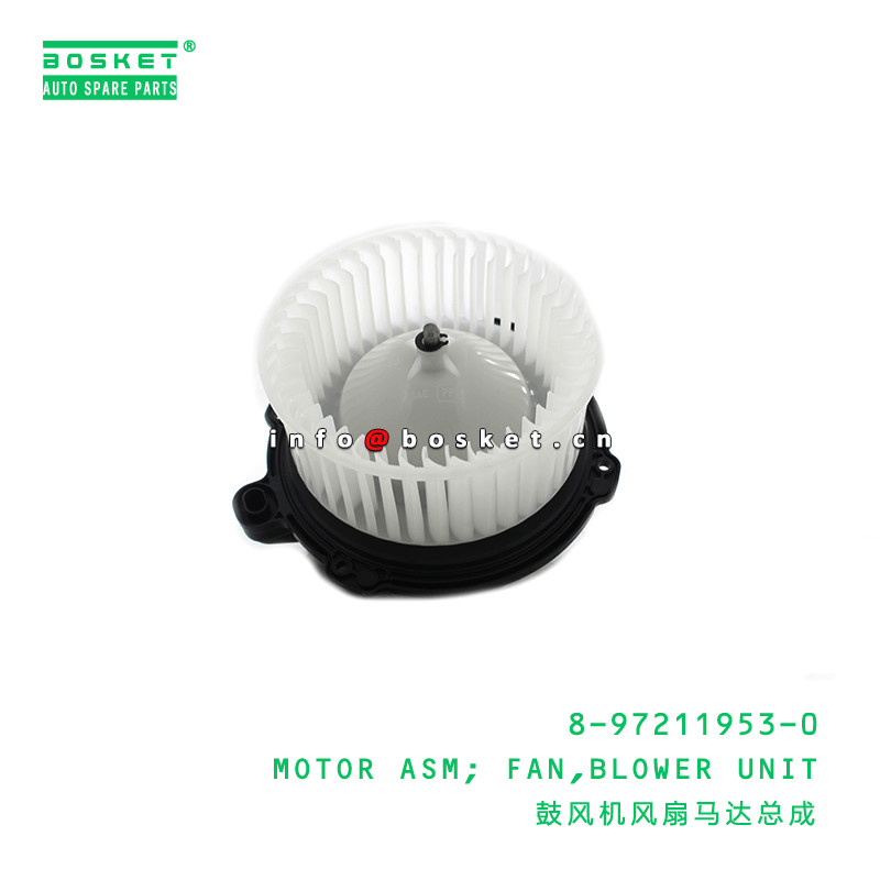 8-97211953-0 Blower Unit Fan Motor Assembly 8972119530 For ISUZU NKR55 4JB1