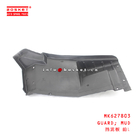 MK627803 Mud Guard Suitable for ISUZU HINO300