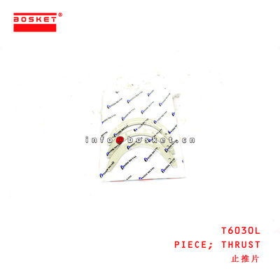 T6030L Thrust Piece suitable for ISUZU  6D34