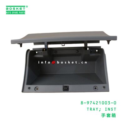 8-97421003-0 TRAY; INST suitable for ISUZU 8974210030