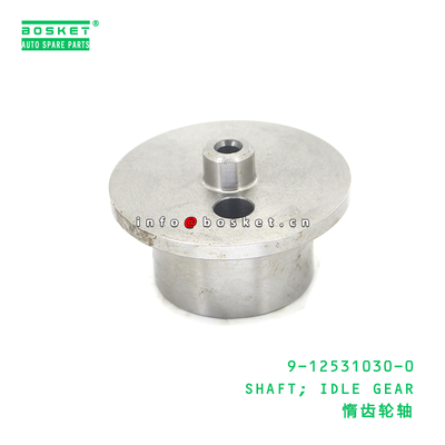 9-12531030-0 SHAFT and IDLE GEAR for ISUZU NPR 4BD1 9125310300 in 1PCS Pack