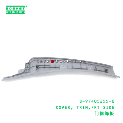 8-97405255-0 COVER; TRIM,FRT SIDE suitable for ISUZU 700P 4HK1 8974052550