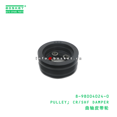 8-98004024-0 PULLEY; CR/SHF DAMPER suitable for ISUZU 4HK1 8980040240