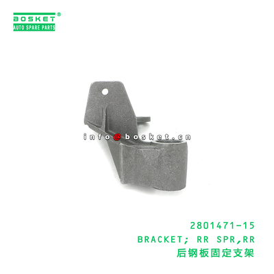 2801471-15 RR SPR Bracket for ISUZU NPR 4BD1 Rear Spring Bracket