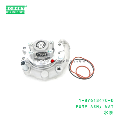 1-87618470-0 PUMP ASM; WAT suitable for ISUZU 6WG1 1876184700