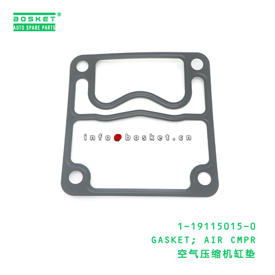 1-19115015-0 GASKET; AIR CMPR suitable for ISUZU FTR34 4HK1-TC 1191150150