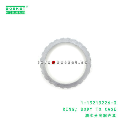 1-13219226-0 Body To  Ring 1132192260 Suitable for ISUZU FSR FTR