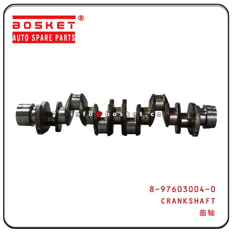 8-97603004-0 8976030040 Forged Steel Crankshaft For ISUZU 6HK1 6HE1