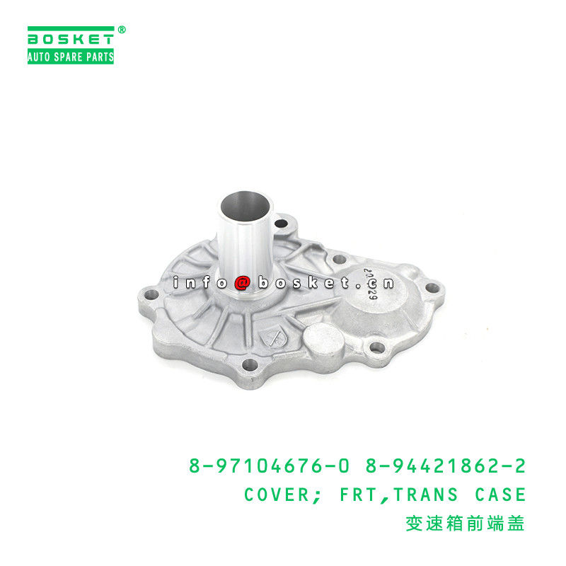 8-97104676-0 8-94421862-2 Transmission  Front Cover 8971046760 8944218622 for ISUZU TFR55 4JB1